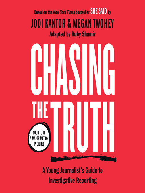 Jodi Kantor创作的Chasing the Truth作品的详细信息 - 可供借阅